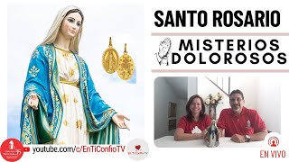 Santo Rosario Misterios  Dolorosos / 19 de Noviembre del 2024