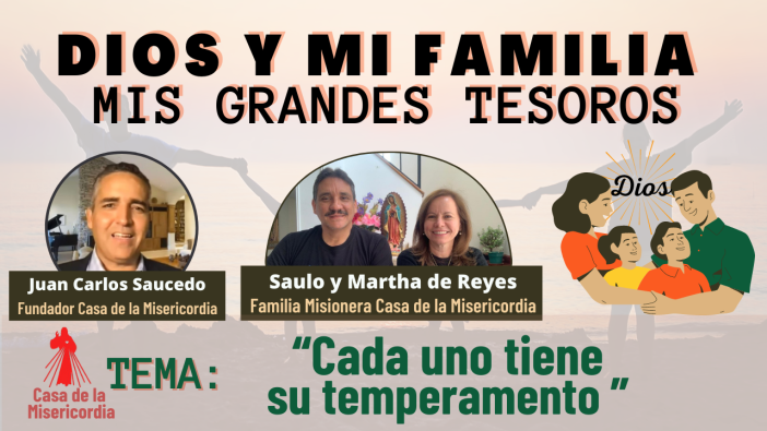 Cada uno tiene su temperamento / Dios y mi Familia mis Grandes Tesoros