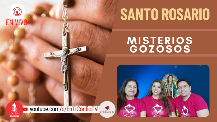 Santo Rosario Misterios Gozosos  / 9 de Mayo del 2022
