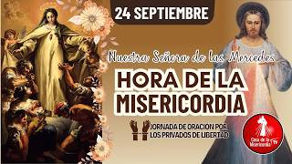 Hora de la misericordia / 24 de Septiembre del 2026