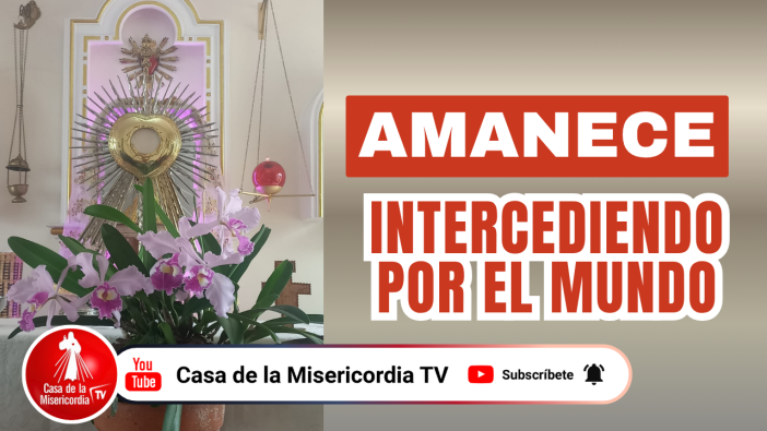 Amanece Intercediendo por el Mundo / 12 de Junio del 2026