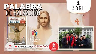 Camino Diario de Oración Personal | 1 de Abril del 2024