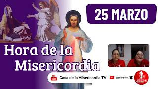 Hora de la misericordia / 25 de Marzo de 2026