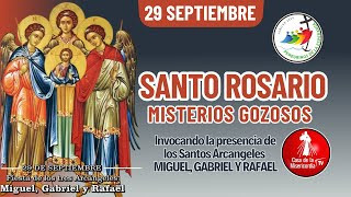 Santo Rosario Misterios Gozosos  / 29 de Septiembre del 2025