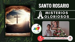 Santo Rosario Misterios Gloriosos / 19 de Febrero del 2025
