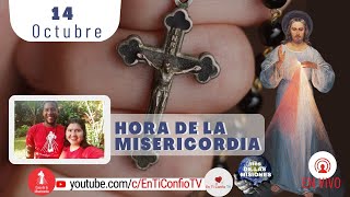 Hora de la Misericordia  / 14 de Octubre del 2022