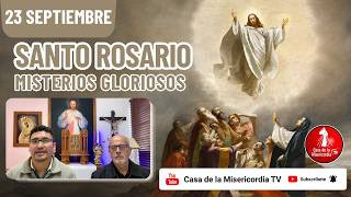 Santo Rosario Misterios Gloriosos / 23 de Septiembre de 2026