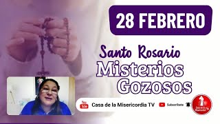 Santo Rosario Misterios Gozosos / 28 de Febrero de 2026