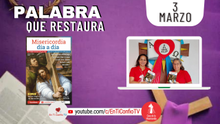 Camino Diario de Oración Personal / 3 de Marzo del 2022