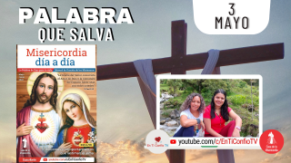 Camino Diario de Oración Personal / 3 de Mayo del 2022