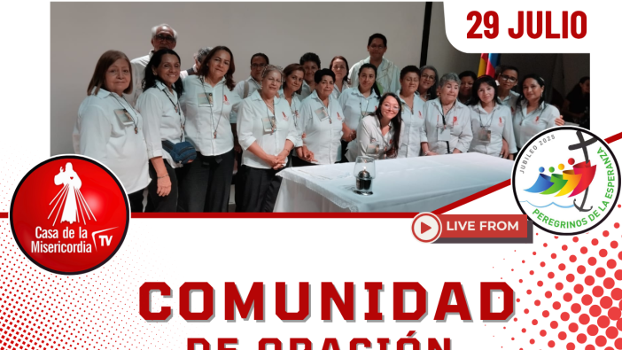 Comunidad de Oración / 29 de Julio del 2025