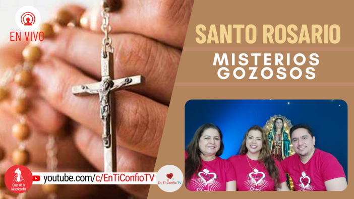 Santo Rosario Misterios Gozosos /  2 de Mayo del 2022