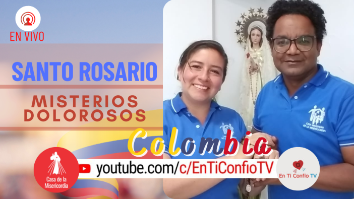 Santo Rosario en Oración por Colombia / 14 de Junio del 2022