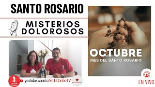 Santo Rosario Misterios  Dolorosos / 29 de Octubre del 2024