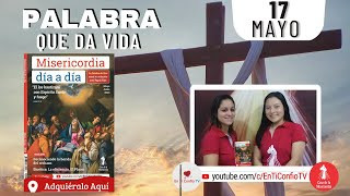 Camino Diario de Oración Personal / 17 de Mayo del 2023