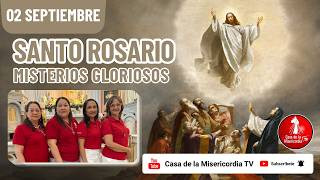Santo Rosario Misterios Gloriosos / 2 de Septiembre de 2026