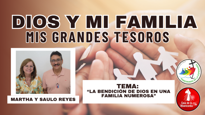 “La bendición de Dios en una familia numerosa” / Dios y mi Familia mis Grandes Tesoros