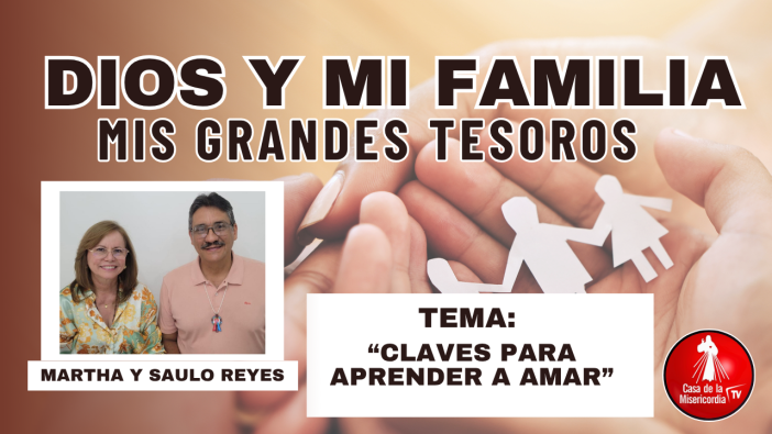 Claves para aprender a amar / 24 de Septiembre
