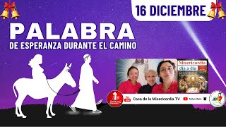 Camino Diario de Oración Personal / 16 de Diciembre del 2025