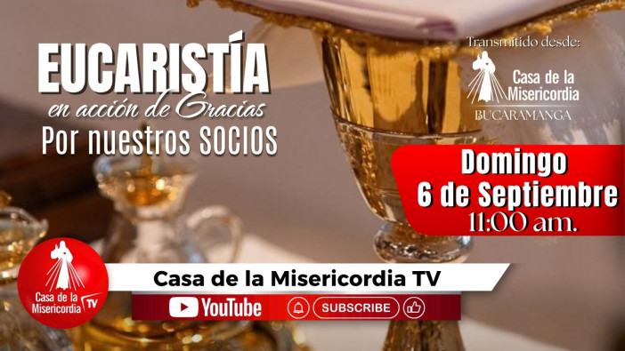 Eucaristía por los Socios y Benefactores CDLM / 6 de Septiembre de 2026
