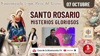 Santo Rosario Misterios Gloriosos / 7 de Octubre de 2026