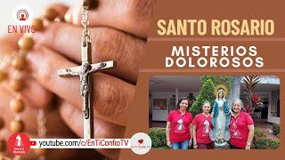 Santo Rosario Misterios  Dolorosos / 30 de Agosto del 2022