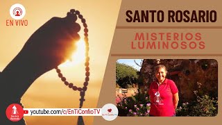 Santo Rosario Misterios Luminosos  / 25 de Agosto del 2022