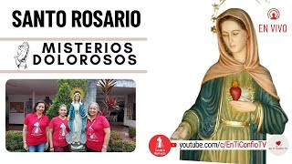 Santo Rosario Misterios  Dolorosos / 11 de Junio del 2024