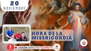 Hora de la Misericordia / 20 de Noviembre del 2023