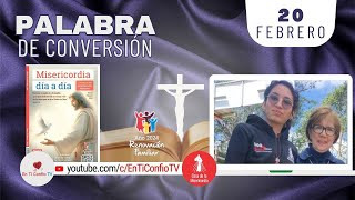 Camino Diario de Oración Personal / 20 de Febrero del 2024