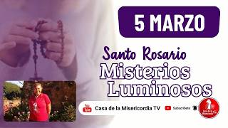 Santo Rosario Misterios Luminosos / 5 de Marzo de 2026
