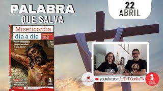 Camino Diario de Oración Personal / 22 de Abril del 2023