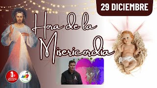Hora de la misericordia / 29 de Diciembre de 2025
