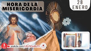 Hora de la Misericordia / 28 de Enero del 2023