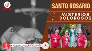 Santo Rosario Misterios  Dolorosos / 5 de Septiembre del 2023