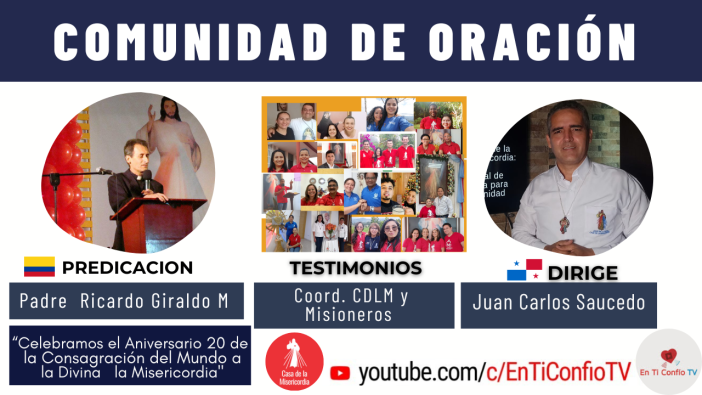 Comunidad de Oración / 17 de Agosto del 2022
