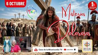 Santo Rosario Misterios Dolorosos / 6 de Octubre de 2026