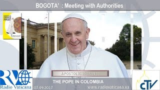 Papa Francisco en Colombia - Encuentro con las Autoridades