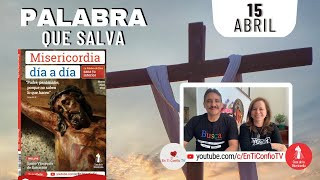 Camino Diario de Oración Personal / 15 de Abril del 2023