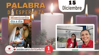 Camino Diario de Oración Personal / 15 Diciembre de 2023