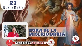 Hora de la Misericordia / 27 de Noviembre del 2024