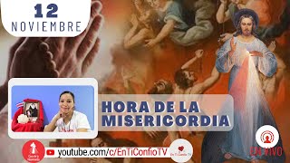 Hora de la Misericordia / 12 de Noviembre del 2022