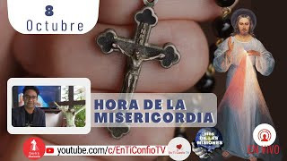 Hora de la Misericordia  / 8 de Octubre del 2022