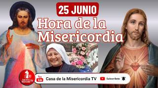 Hora de la misericordia / 25 de Junio de 2026