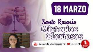 Santo Rosario Misterios Gloriosos / 18 de Marzo de 2026