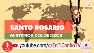 Santo Rosario por el fin de la Plandemia / 11 de Diciembre del 2020
