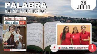 Camino Diario de Oración Personal / 26 de Julio del 2022