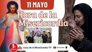 Hora de la misericordia / 11 de Mayo de 2026