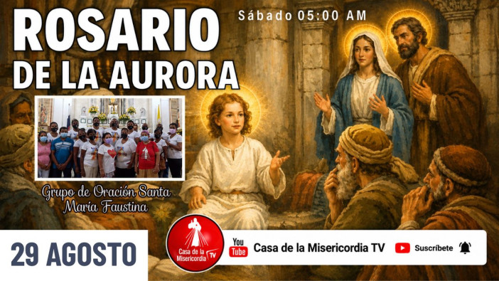 Santo Rosario de la Aurora  / 29 de Agosto del 2026