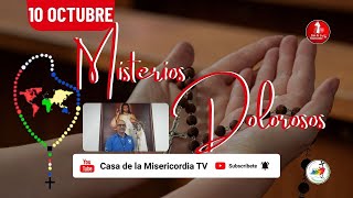 Santo Rosario Misterios Dolorosos / 10 de Octubre 2025